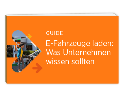 Laden von Elektrofahrzeugen: Was Unternehmen wissen sollten