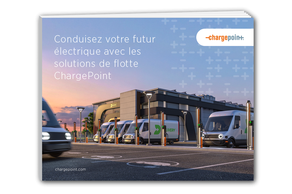 Drive your electric future with ChargePoint fleet solutions Drive your electric future with ChargePoint fleet solutions